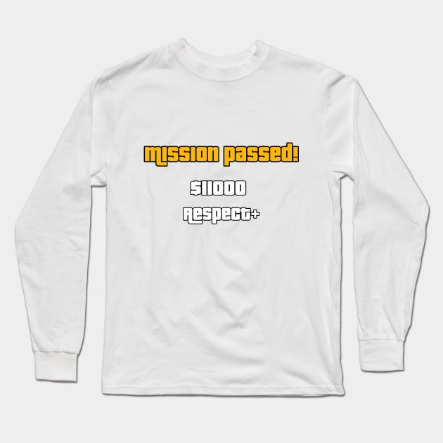 gtasamissionpassed Long Sleeve T-Shirt by PjesusArt